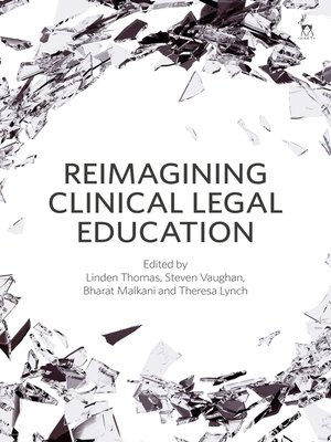 cover image of Reimagining Clinical Legal Education